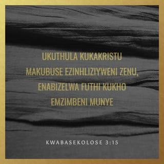KwabaseKolose 3:15 ZUL59