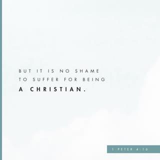 1 Peter 4:15-18 - If you suffer, it should not be as a murderer or thief or any other kind of criminal, or even as a meddler. However, if you suffer as a Christian, do not be ashamed, but praise God that you bear that name. For it is time for judgment to begin with God’s household; and if it begins with us, what will the outcome be for those who do not obey the gospel of God? And,
“If it is hard for the righteous to be saved,
what will become of the ungodly and the sinner?”