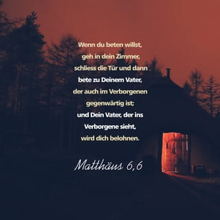Matthäus 6:6 HFA