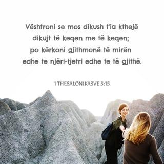 1 Thesalonikasve 5:15 ALBB