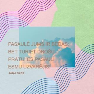 Jāņa 16:33 RT65