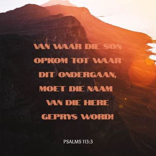 PSALMS 113:3 AFR83