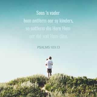 PSALMS 103:13-14 AFR83
