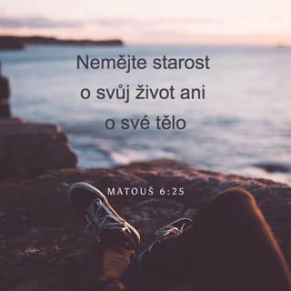 Matouš 6:25-33 B21