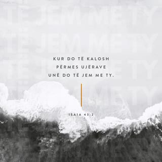 Isaia 43:2 ALBB