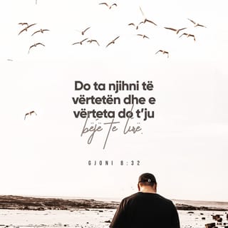 Gjoni 8:32 ALBB