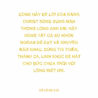 Cô-lô-se 3:16 VIE1925