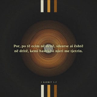 1 Gjonit 1:7 ALBB