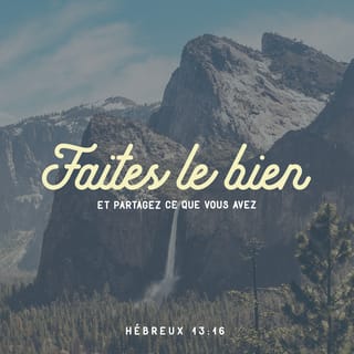 Hébreux 13:16-17 PDV2017