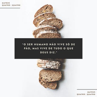 Matthew 4:3-4 - The tempter came to him and said, “If you are the Son of God, tell these stones to become bread.”
Jesus answered, “It is written: ‘Man shall not live on bread alone, but on every word that comes from the mouth of God.’”