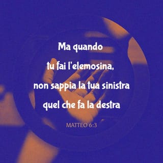 Vangelo secondo Matteo 6:3-4 NR06