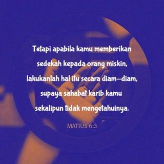 MATIUS 6:3-4 BM