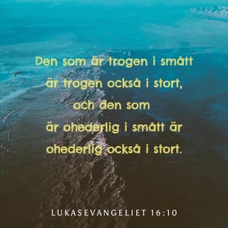 Lukasevangeliet 16:10 B2000