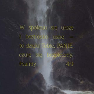 Psalmy 4:7 - Wielu pyta: Kto okaże nam dobroć?
Zalśnij nad nami światłem
Twej przychylności, PANIE!