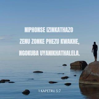 1 kaPetru 5:7 ZUL59