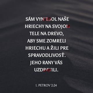 Prvý Petrov 2:24-25 SEBDT