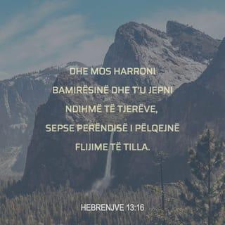 Hebrenjve 13:16 ALBB