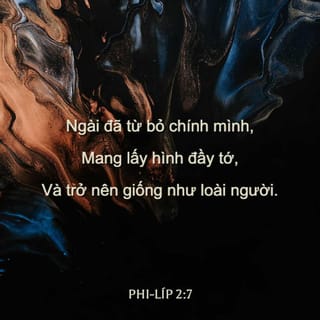 Phi-líp 2:7 VIE1925