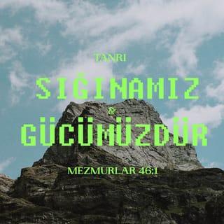 MEZMURLAR 46:1-2 TCL02