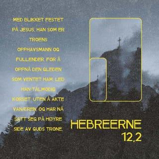 Hebreerne 12:1-2 NB