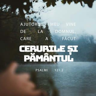 Psalmul 121:1-2 VDC