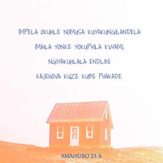 AmaHubo 23:6 ZUL59