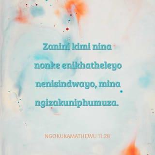 NgokukaMathewu 11:28 ZUL59