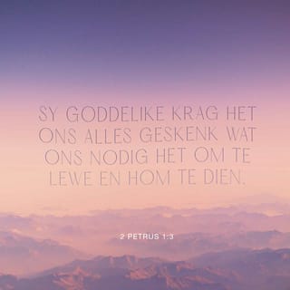 2 PETRUS 1:3 AFR83