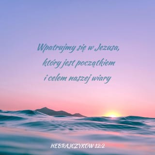 Hebrajczyków 12:1-2 SNP