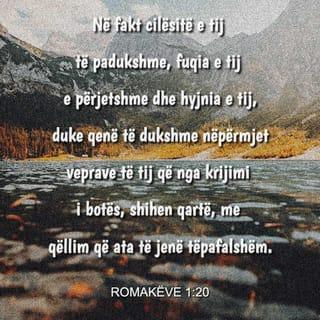 Romakëve 1:20 ALBB