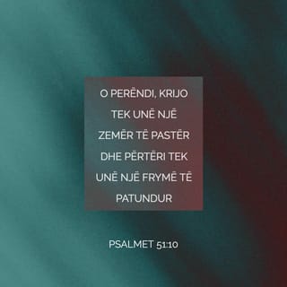 Psalmet 51:10 ALBB