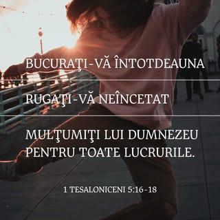1 Tesaloniceni 5:16 VDC