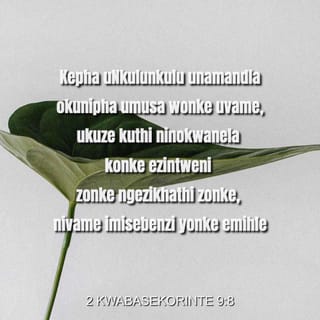 2 kwabaseKorinte 9:8 ZUL59