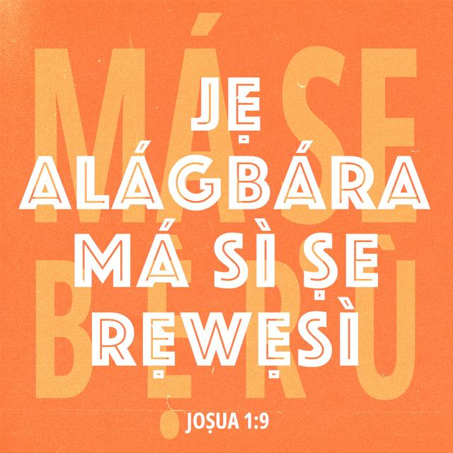 Joṣ 1:9 YBCV
