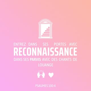 Psaumes 100:4 PDV2017