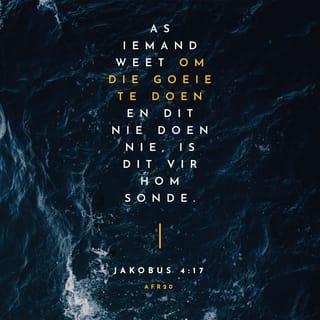 JAKOBUS 4:17 AFR83