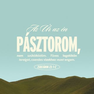 Zsoltárok 23:2-3 HUNK