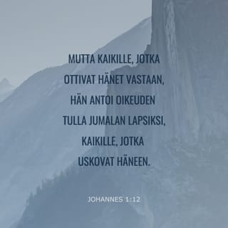 Evankeliumi Johanneksen mukaan 1:12 FB92