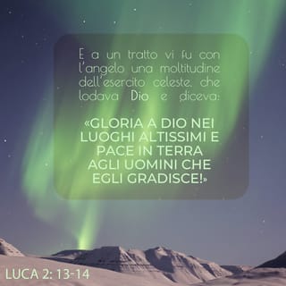Vangelo secondo Luca 2:13-14 NR06