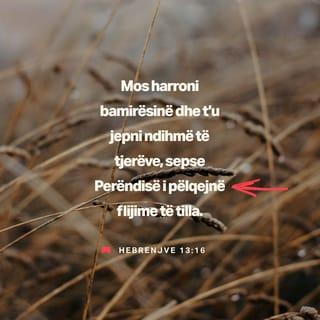 Hebrenjve 13:16 ALBB