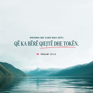 Psalmet 121:2 ALBB