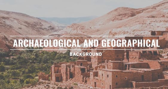 Session 5: Archaeological and Geographical Background
