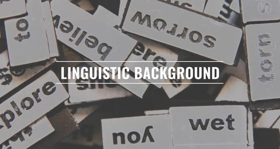 Session 13: Linguistic Background