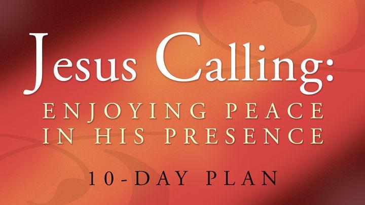 Jesus Calling: Enjoying Peace In His Presence