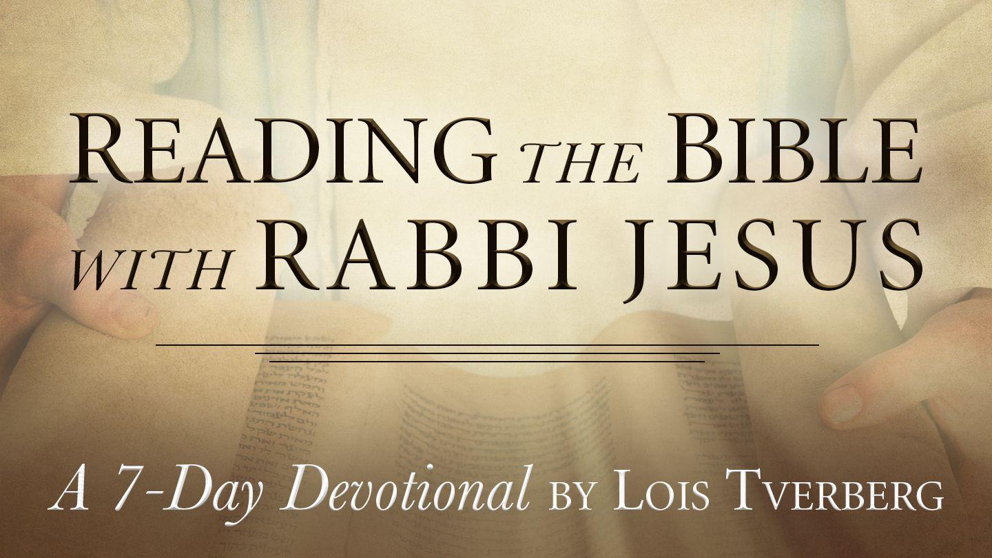 Reading The Bible With Rabbi Jesus By Lois Tverberg Psalms 119:34 New American Standard Bible - NASB 1995