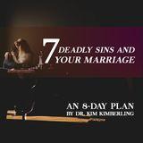 Seven Deadly Sins And Your Marriage