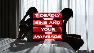 Seven Deadly Sins And Your Marriage