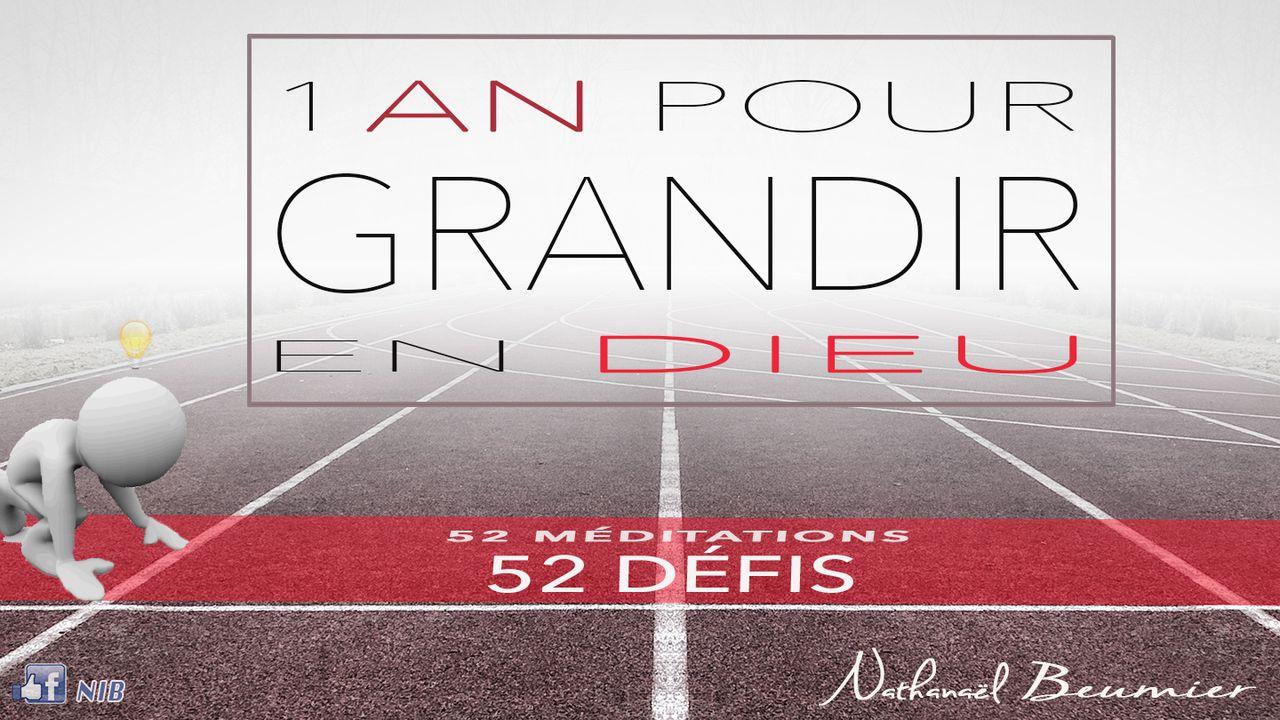 1 an pour grandir en Dieu
