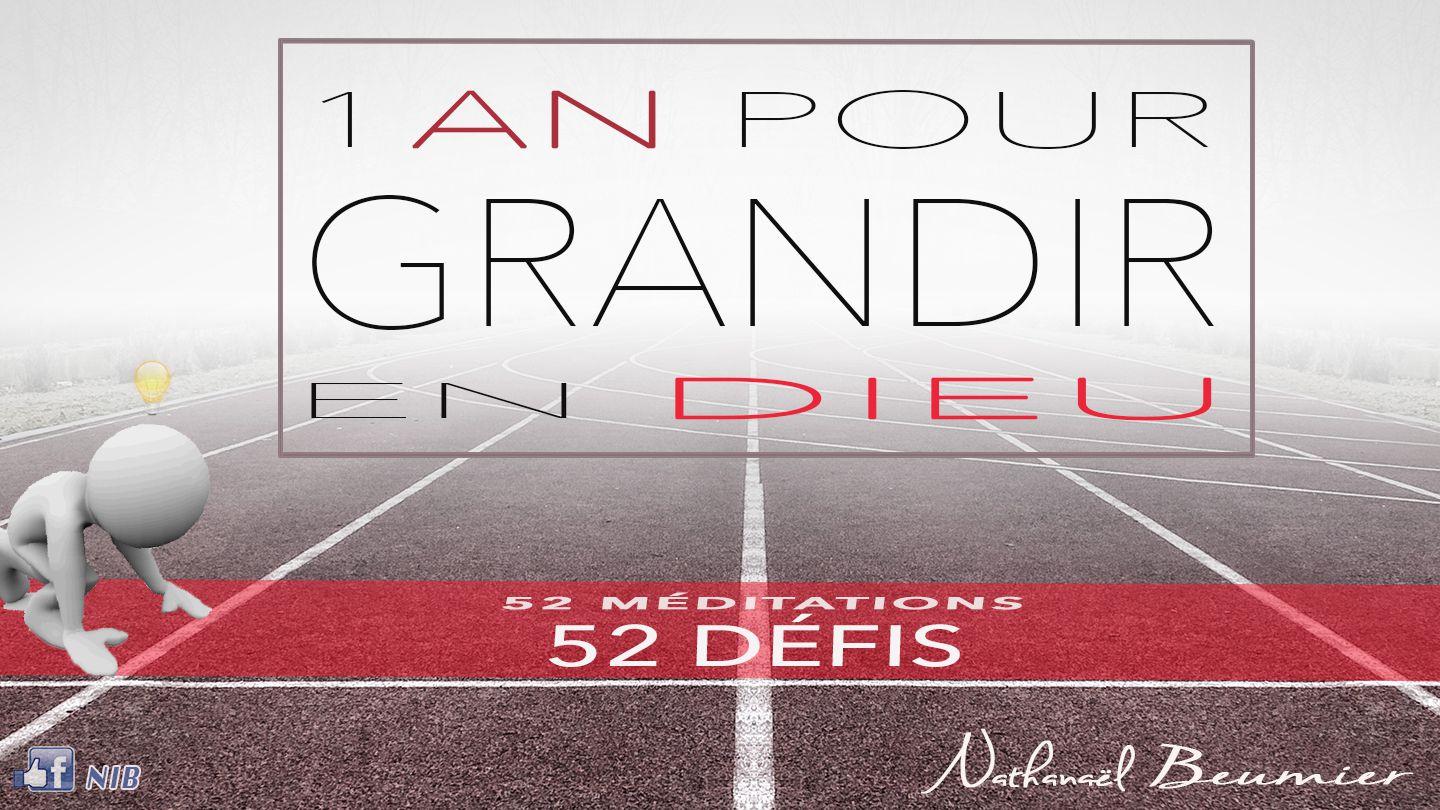 1 an pour grandir en Dieu