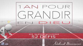 1 an pour grandir en Dieu